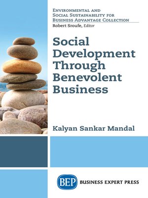 cover image of Social Development Through Benevolent Business